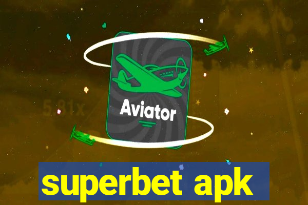 superbet apk