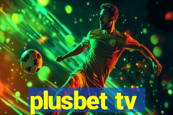 plusbet tv