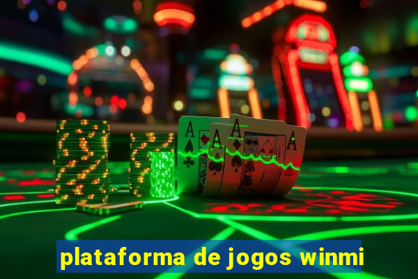 plataforma de jogos winmi