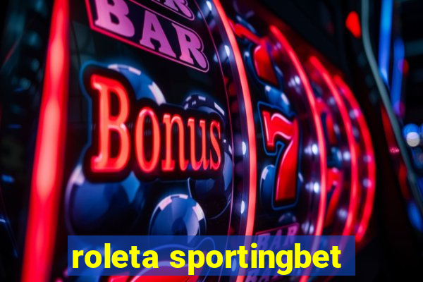 roleta sportingbet