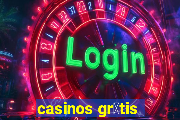 casinos gr谩tis