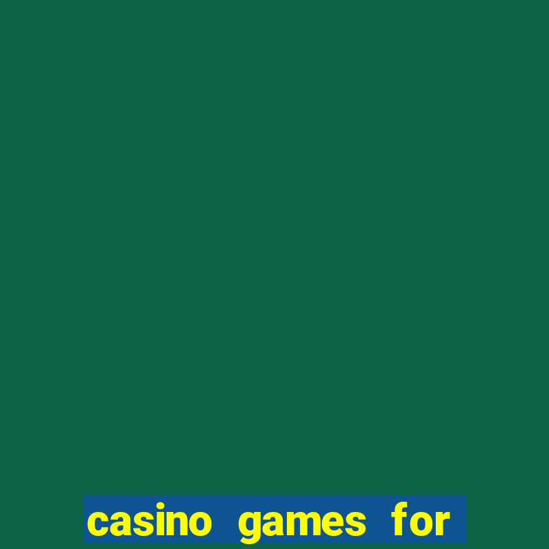 casino games for real money online