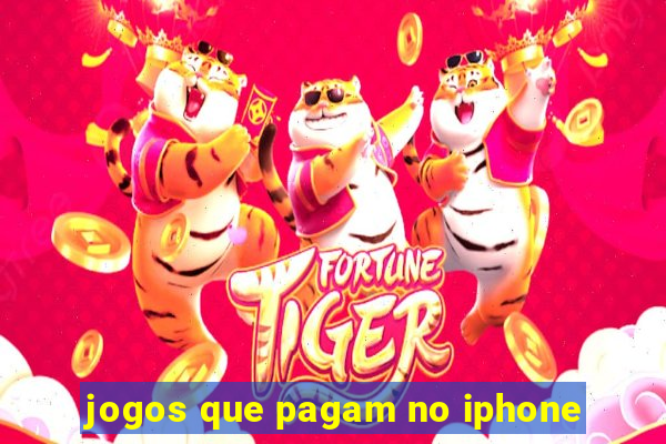 jogos que pagam no iphone