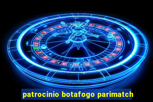 patrocinio botafogo parimatch