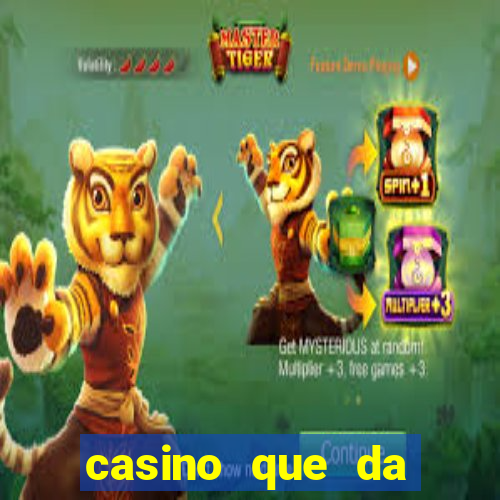 casino que da bonus sem deposito