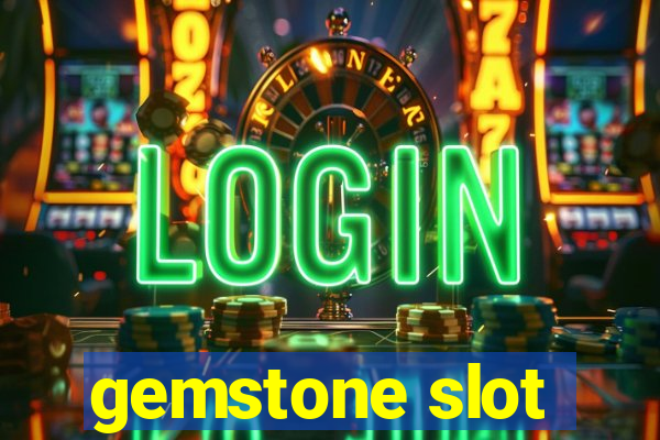 gemstone slot