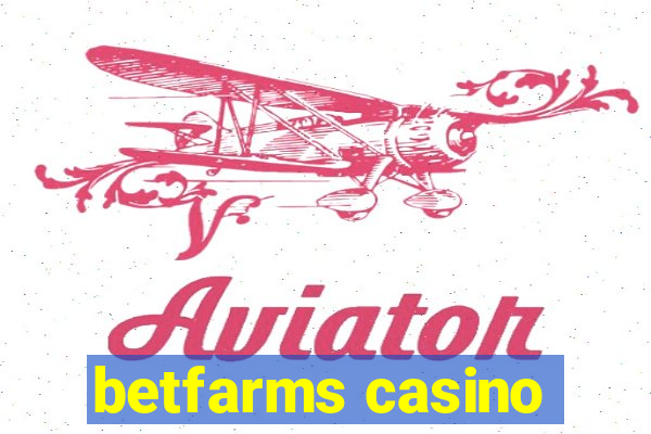 betfarms casino