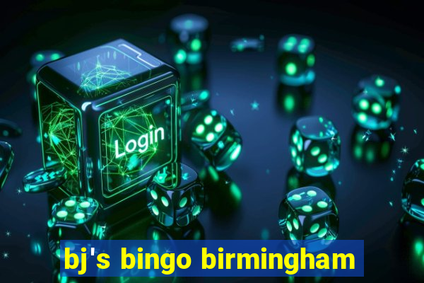 bj's bingo birmingham