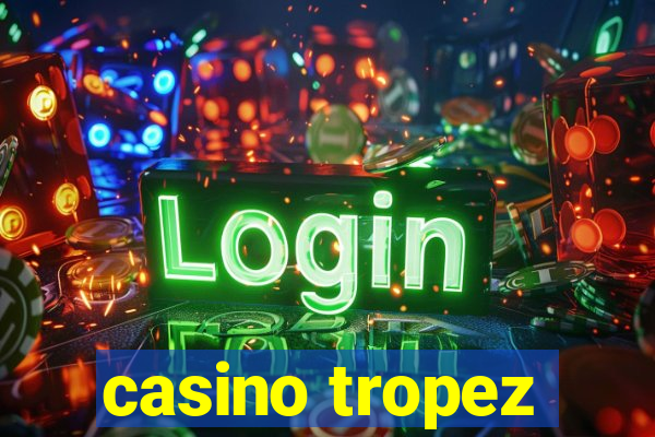 casino tropez