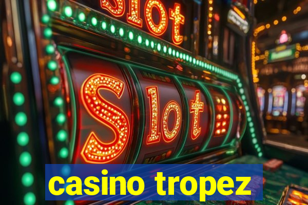 casino tropez