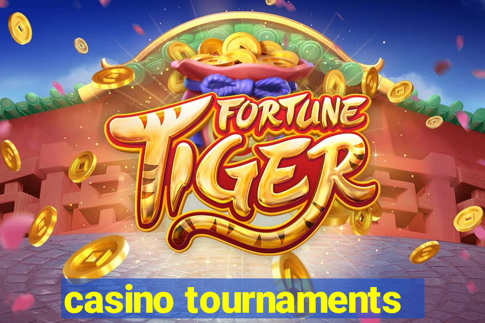 casino tournaments