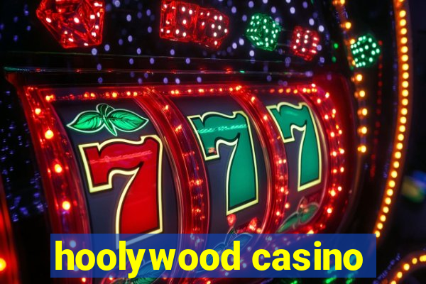 hoolywood casino