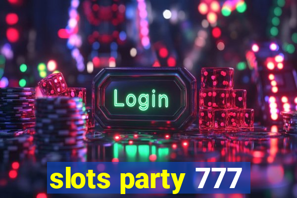 slots party 777