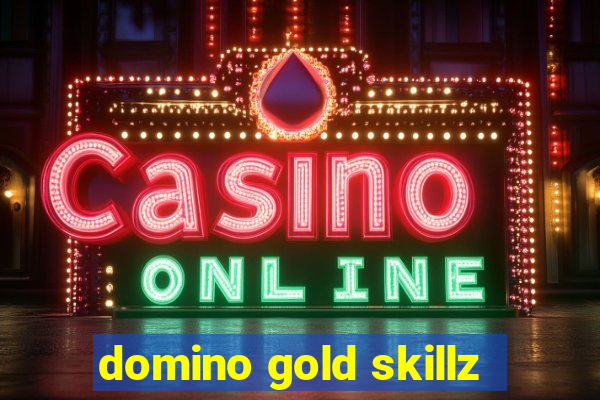 domino gold skillz