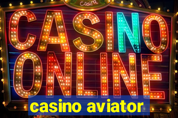 casino aviator