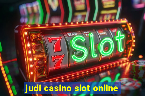 judi casino slot online