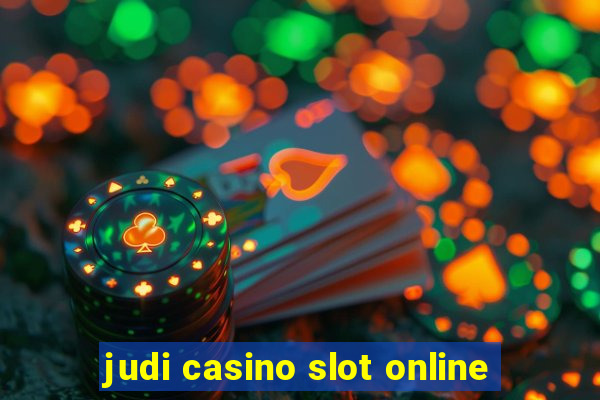 judi casino slot online