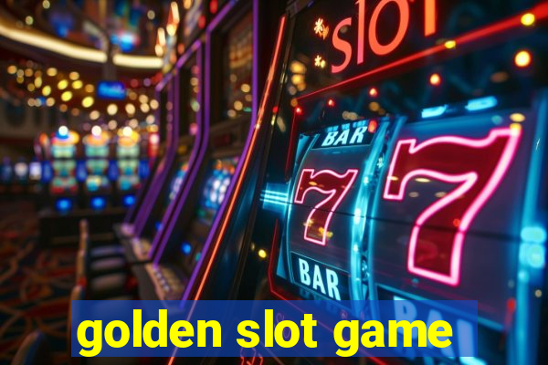 golden slot game