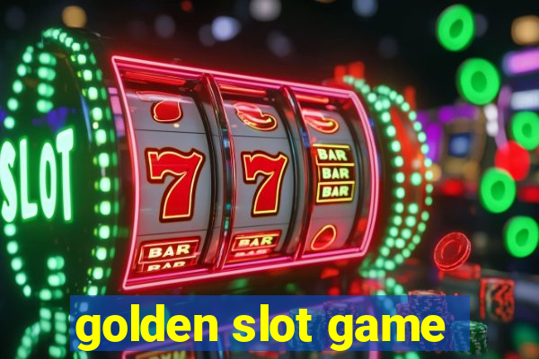 golden slot game