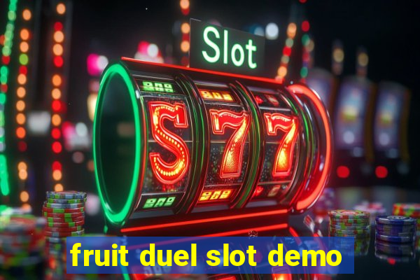 fruit duel slot demo