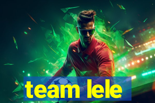 team lele