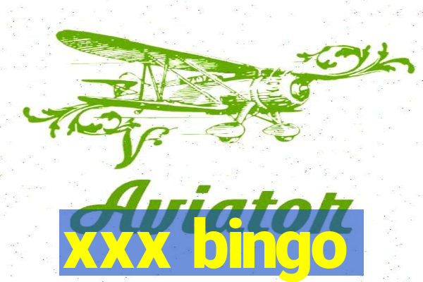 xxx bingo