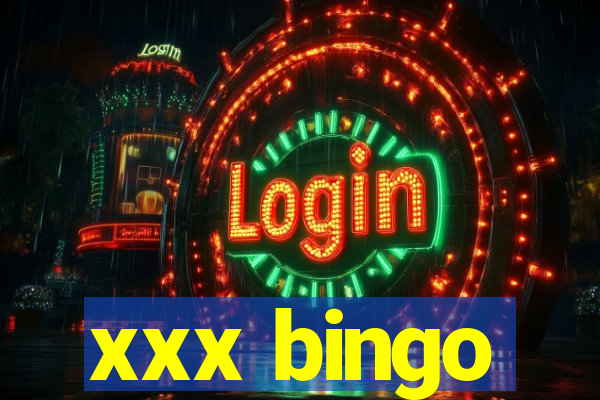 xxx bingo