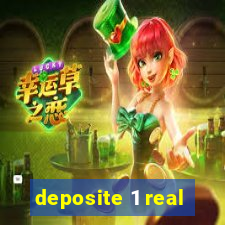 deposite 1 real