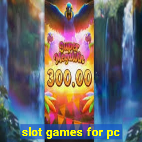 slot games for pc