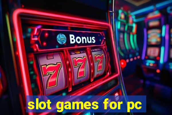 slot games for pc