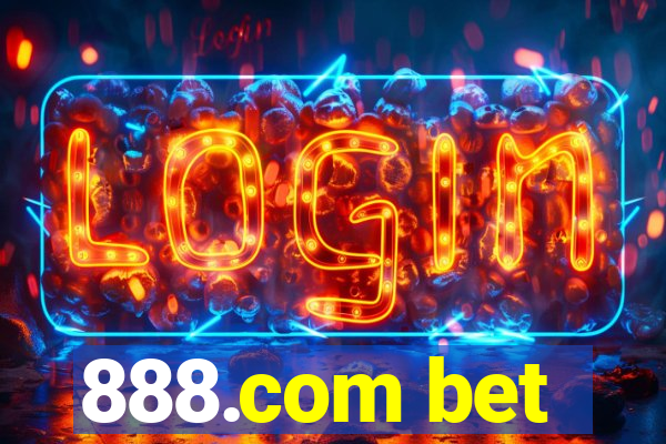 888.com bet