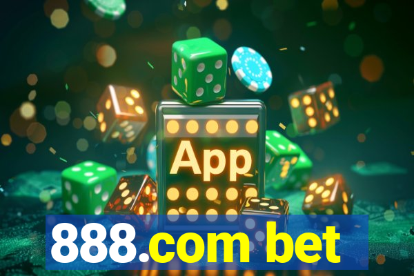 888.com bet