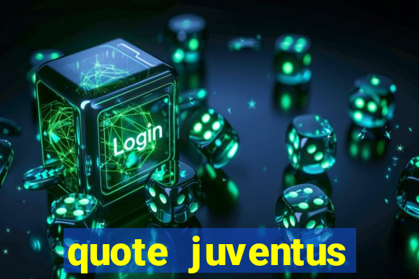 quote juventus milan risultato esatto