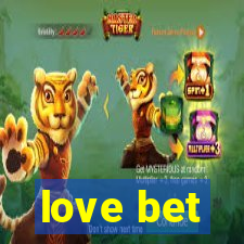 love bet