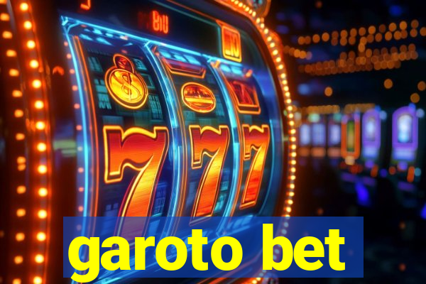 garoto bet