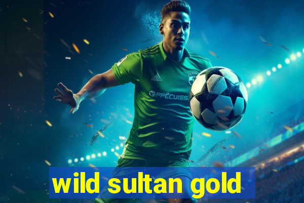 wild sultan gold