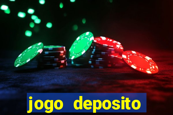 jogo deposito minimo 10 reais