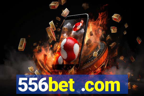 556bet .com