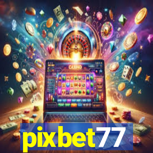 pixbet77