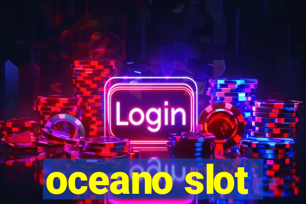 oceano slot