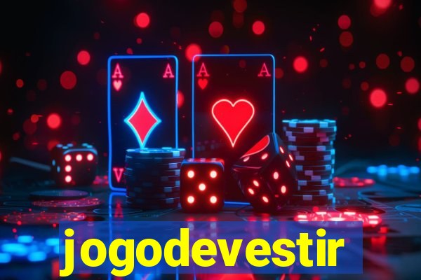 jogodevestir