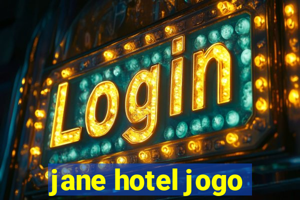 jane hotel jogo