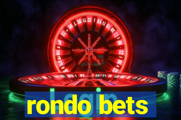 rondo bets