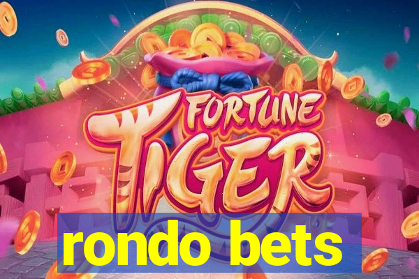 rondo bets