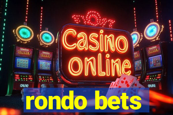 rondo bets