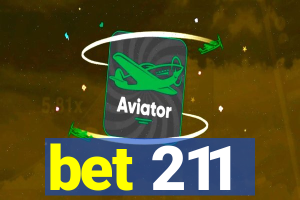 bet 211