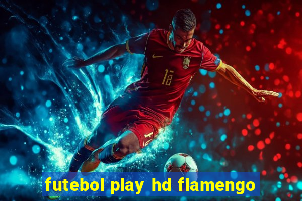 futebol play hd flamengo