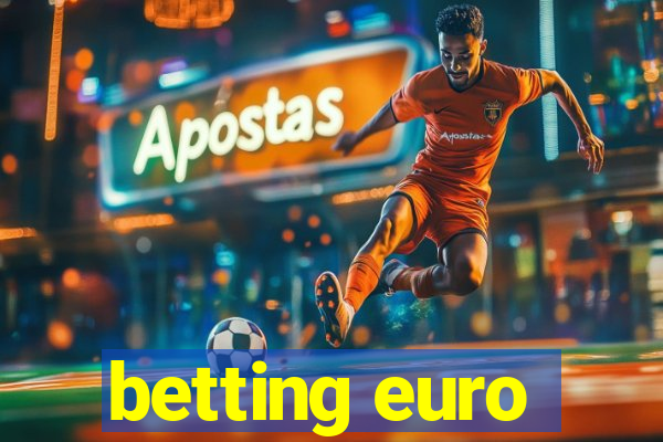 betting euro