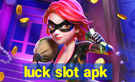 luck slot apk