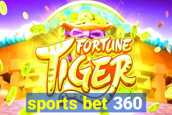 sports bet 360